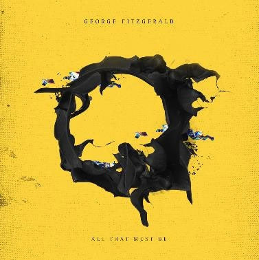 George Fitzgerald - All That Must Be - Import CD
