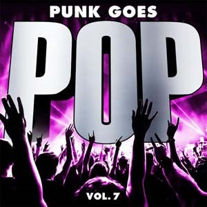 Various Artists - Punk Goes Pop, Vol.7 - Import 2 CD