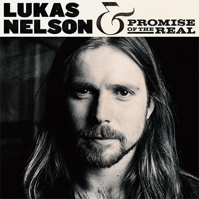 Lukas Nelson & Promise Of The Real - Lukas Nelson & Promise Of The Real - Import CD