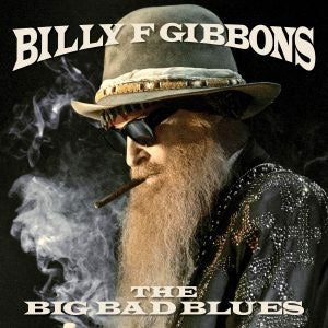 Billy Gibbons - The Big Bad Blues - Import CD
