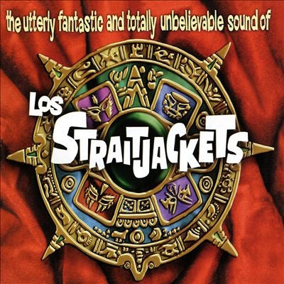 Los Straitjackets - The Utterly Fantastic and Totally Unbelievable Sound of los Straitjackets - Import CD