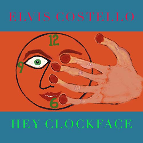 Elvis Costello - Hey Clockface - Import CD