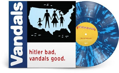 The Vandals - Hitler Bad, Vandals Good. (25th Anniversary Edition)＜White & Blue Splatter Vinyl＞ - Import LP RecordLimited Edition