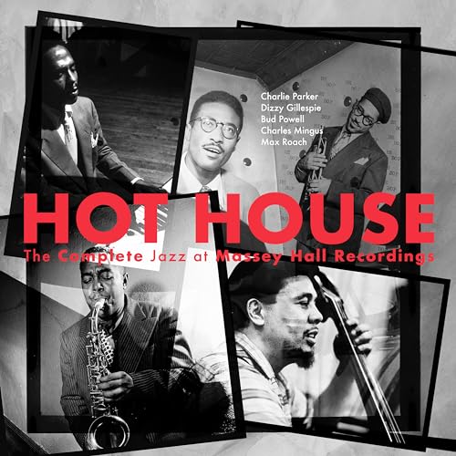 Max Roach 、 Charles Mingus 、 Bud Powell 、 Dizzy Gillespie 、 Charlie Parker - Hot House: The Complete Jazz At Massey Hall Recordings - Import 180g Vinyl 3 LP Record Limited Edition