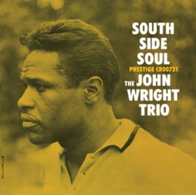 John Wright Trio - South Side Soul - Import 180g Vinyl LP Record Limited Edition