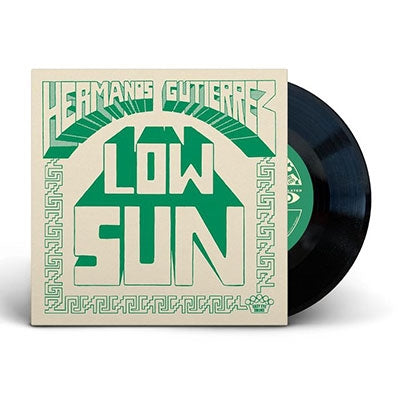 Hermanos Gutierrez - Low Sun / Los Chicos Tristes (El Michels Affair Remix) - Import 7inch Record Limited Edition