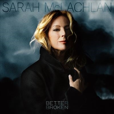 Sarah McLachlan - Better Broken - Import CD