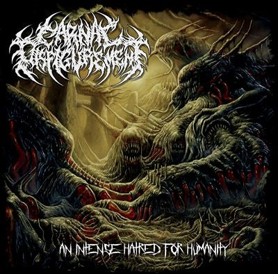 Carnal Disfigurement - An Intense Hatred For Humanity - Import CD