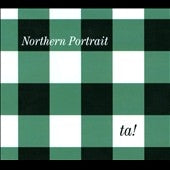 Northern Portrait - Ta! - Import CD