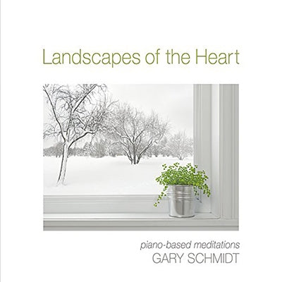 Gary Schmidt - Landscapes Of The Heart - Import CD
