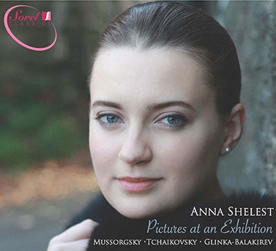 Anna Sherest - Mussorgsky, Modest (1839-1881) Pictures At An Exhibition: Shelest(P)+Tchaikovsky, Balakirev - Import CD