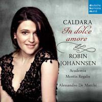 Robin Johannsen - Antonio Caldara: In Dolce Amore - Import CD