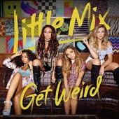 Little Mix - Get Weird - Import CD
