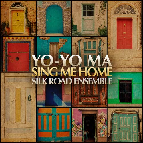 Yo-Yo Ma & Silkroad Ensemble - Sing Me Home - Import CD