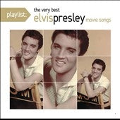 Elvis Presley - Playlist: The Very Best of Elvis Movie Songs - Import CD