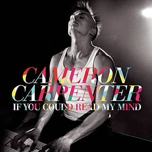 Cameron Carpenter - If You Could Read My Mind - Import 2 CD
