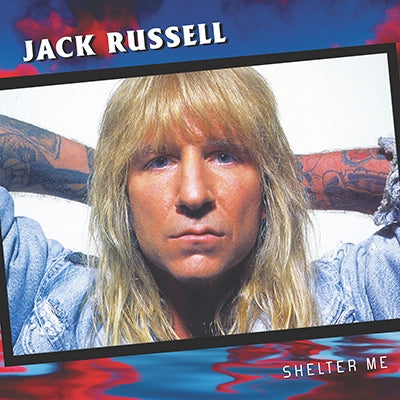 Jack Russell - Shelter Me - Import CD