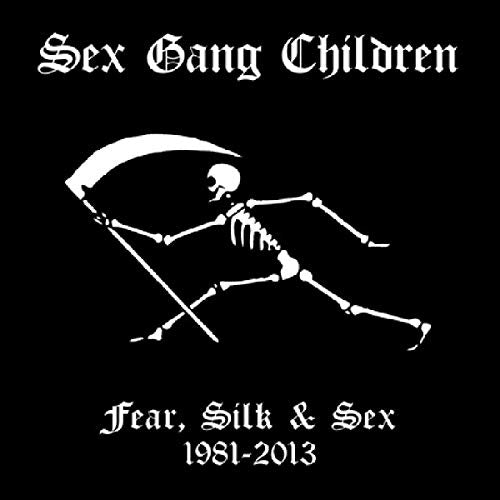 Sex Gang Children - Fear Silk & Sex 1981-2013 - Import 9 CD