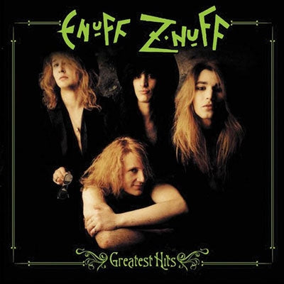 Enuff Z'Nuff - Greatest Hits - Import CD