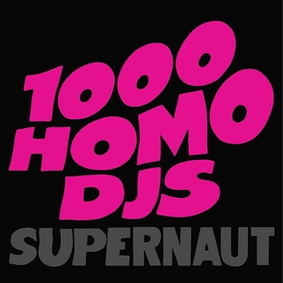 1000 Homo DJs - Supernaut - Import Magenta Vinyl LP Record