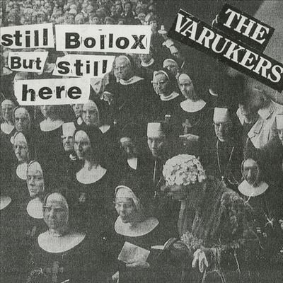 Varukers - Still Bollox But Still Here - Import Vinyl LP Record
