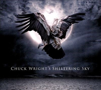 Chuck Wright - Chuck Wright's Sheltering Sky - Import CD Digipak