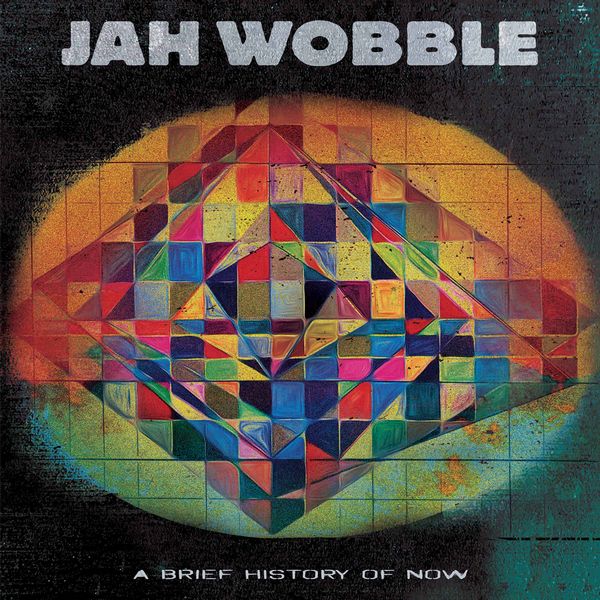 Jah Wobble - A Brief History Of Now - Import CD