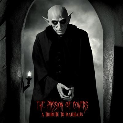 Various Artists - The Passion Of Covers: A Tribute To Bauhaus - Import Red Vinyl LP Record Limited Edition