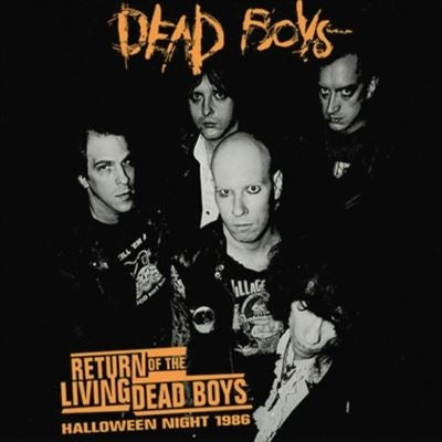 Dead Boys - Return Of The Living Dead Boys - Halloween Night 1986 - Import Orange Vinyl LP Record Limited Edition