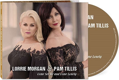 Lorrie Morgan 、 Pam Tillis - Come See Me & Come Lonely - Import CD