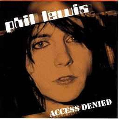 Phil Lewis - Access Denied: Deluxe Edition - Import CD