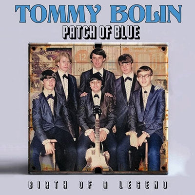 Tommy Bolin - Patch Of Blue - Birth Of A Legend - Import CD Digipack