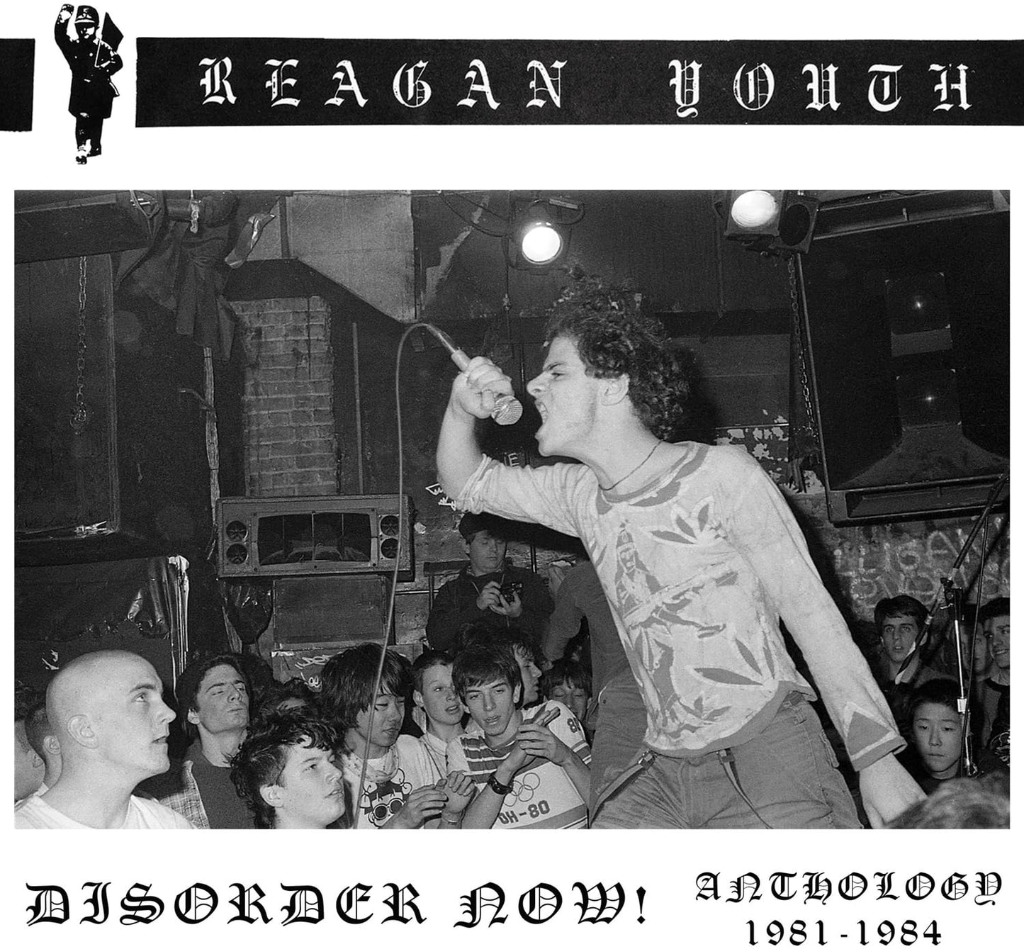 Reagan Youth - Disorder Now! Anthology 1981-1984 - Import CD