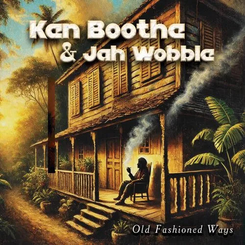 Ken Boothe & Jah Wobble - Old Fashioned Ways - Import LP Record