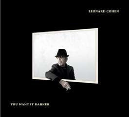 Leonard Cohen - You Want It Darker - Import CD