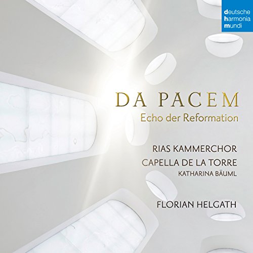 Capella De La Torre - Da Pacem - Echo Der Reformation - Import CD