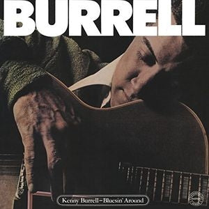 Kenny Burrell - Bluesin' Around - Import CD