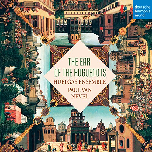 Huelgas Ensemble - The Ear of the Huguenots - Import CD