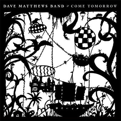 Dave Matthews Band - Come Tomorrow - Import CD
