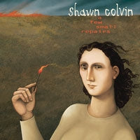 Shawn Colvin - A Few Small Repairs: 20Th Anniversary Edition - Import CD