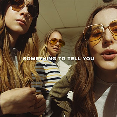Haim - Something To Tell You - Import CD