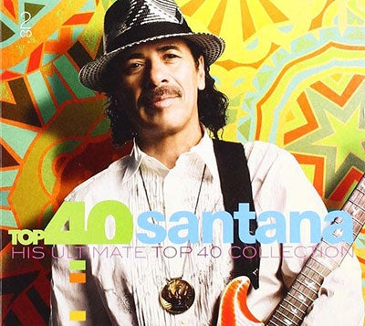 Santana - Top 40: His Ultimate Top 40 Collection - Import 2 CD Digipak