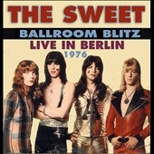 Sweet - Ballroom Blitz: Live in Berlin 1976 - Import CD