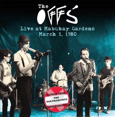 The Offs - Live At The Mabuhay Gardens: March 1, 1980 - Import CD