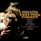 John Paul Keith - The Man That Time Forgot - Import CD Digipak