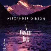 Alexander Gibson - A Concert Tour / Alexander Gibson - Import CD