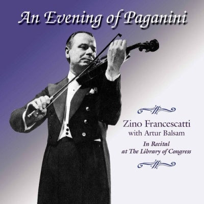 Zino Francescatti - An Evening of Paganini / Zino Francescatti, Artur Balsam - Import CD