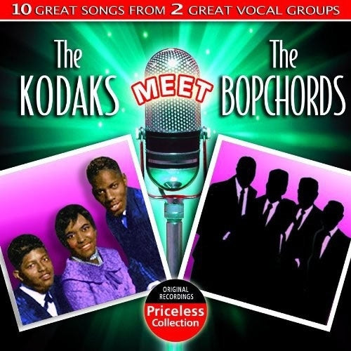 The Kodaks 、 The Bop Chords - The Kodaks Meet The Bopchords - Import CD