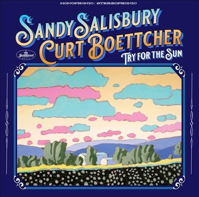 Sandy Salisbury & Curt Boettcher - Try For The Sun - Import CD