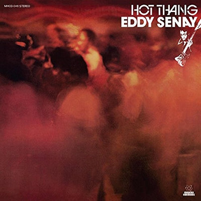 Eddy Senay - Hot Thang - Import CD